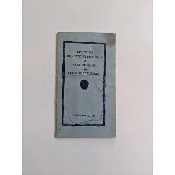 Statutes Governing the Practice of Cosmetology in the State of New Mexico 1963 - Picture 2 of 7